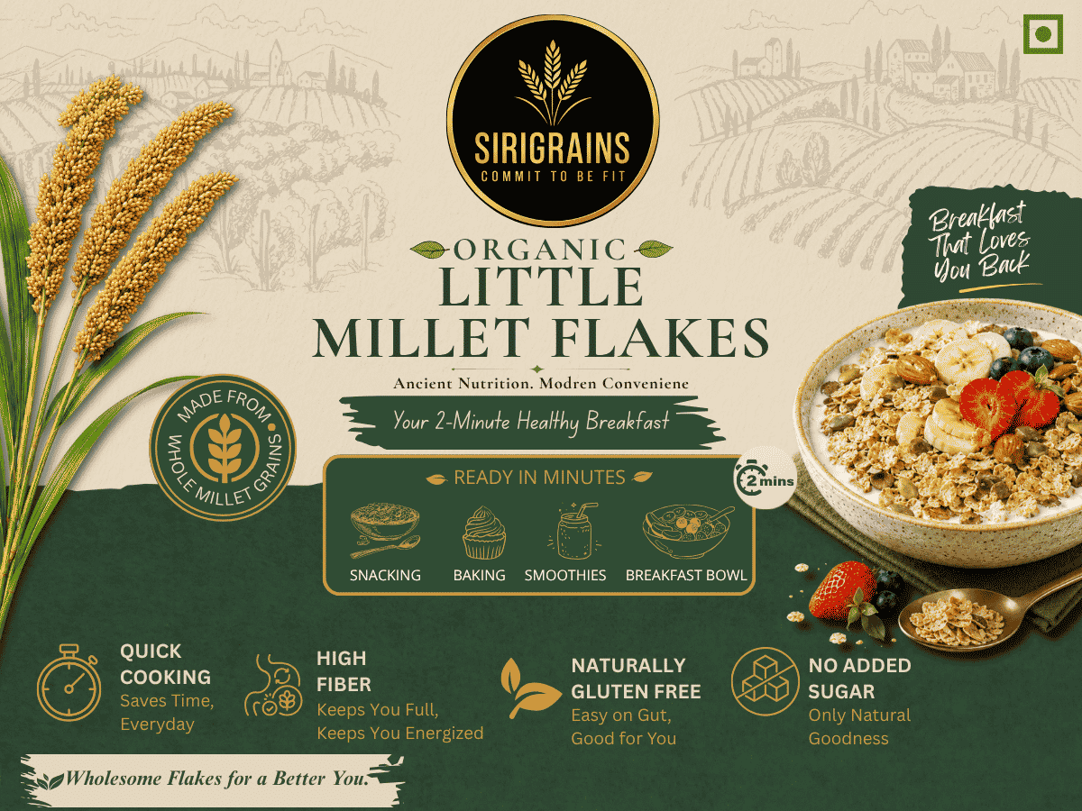 SiriGrains Organic Little Millet Flakes Showing Nutrition Facts Preparation Guide Storage Instructions and Product Information